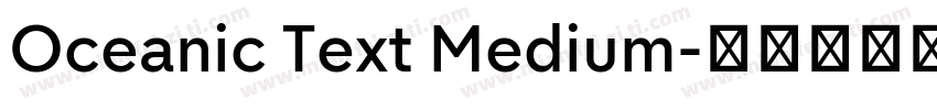 Oceanic Text Medium字体转换